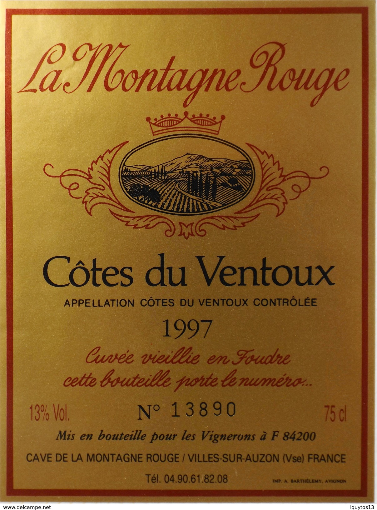 BELLE ETIQUETTE De VIN Numérotée " CÔTES-du-VENTOUX 1997 " - Appel. Contrôlée - 13° - 75cl - TB. état - Berge