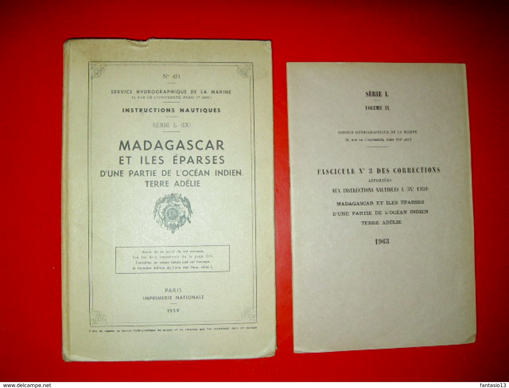 Madagascar Iles Océan Indien La Réunion Terre Adélie .Instructions Nautiques.Service Hydrographique Marine 1959 N°471 L - Geographie