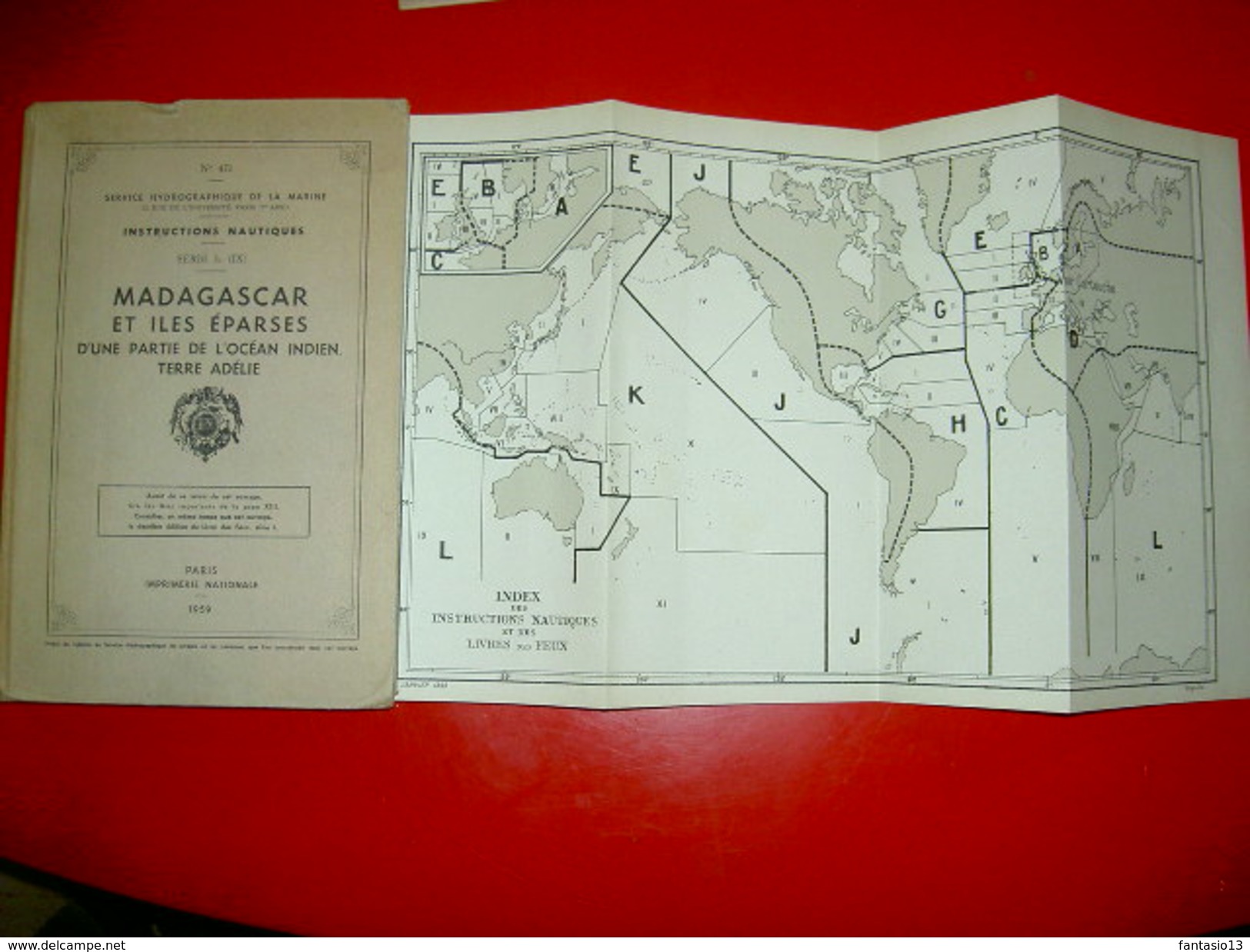 Madagascar Iles Océan Indien La Réunion Terre Adélie .Instructions Nautiques.Service Hydrographique Marine 1959 N°471 L - Geographie