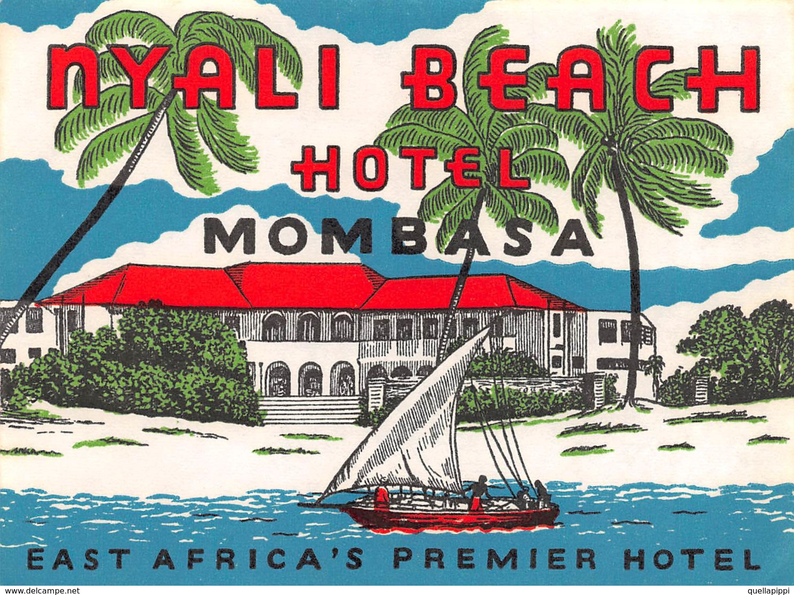 D5879 "NYALI BEACH HOTEL - MOMBASA  - EAST AFRICA'S PREMIER HOTEL" ETICHETTA ORIGINALE - ORIGINAL LABEL - Adesivi Di Alberghi