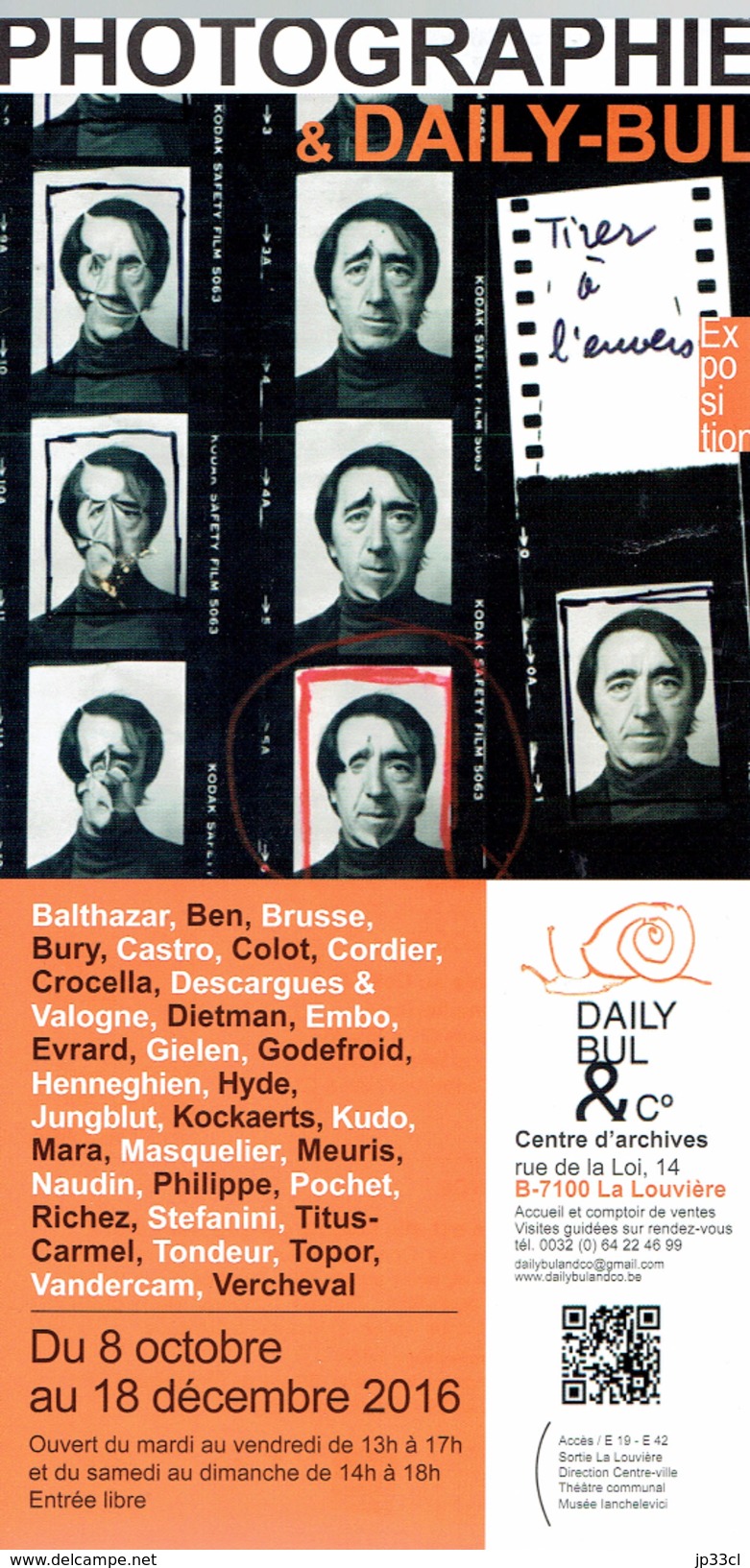 Escargot, Daily Bul, Balthazar Bury Etc. Invitation à L´exposition Photographie Et Daily Bul, La Louvière, 2016 - Programma's