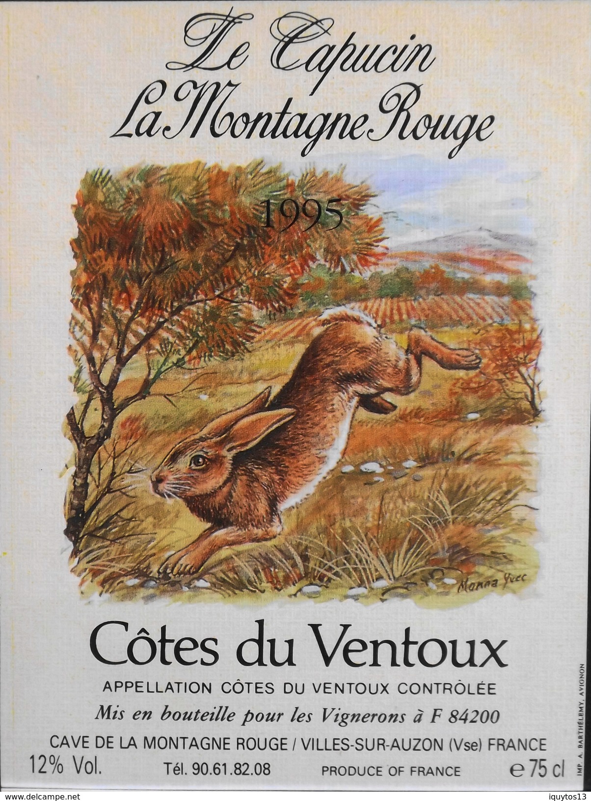 ETIQUETTE De VIN " CÔTES-du-VENTOUX 1995 " - Le Capucin - Appel. Contrôlée - 12° - 75cl - TB. état - Côtes Du Ventoux
