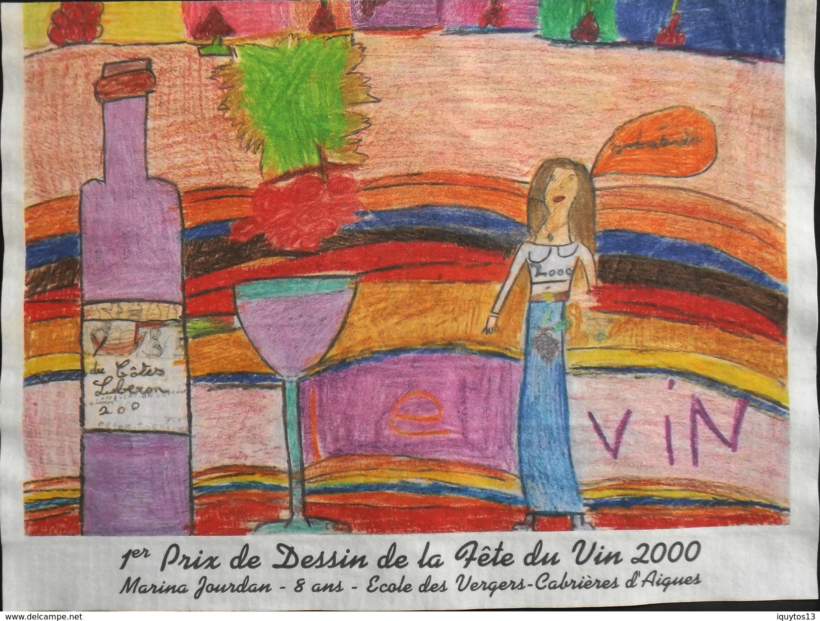 ETIQUETTE - 1er Prix De Dessin De La Fête Du Vin 2000 - Marina JOURDAN 8 Ans - Ecole Des Vergers - Cabrières D'Aigues - Kindertekeningen