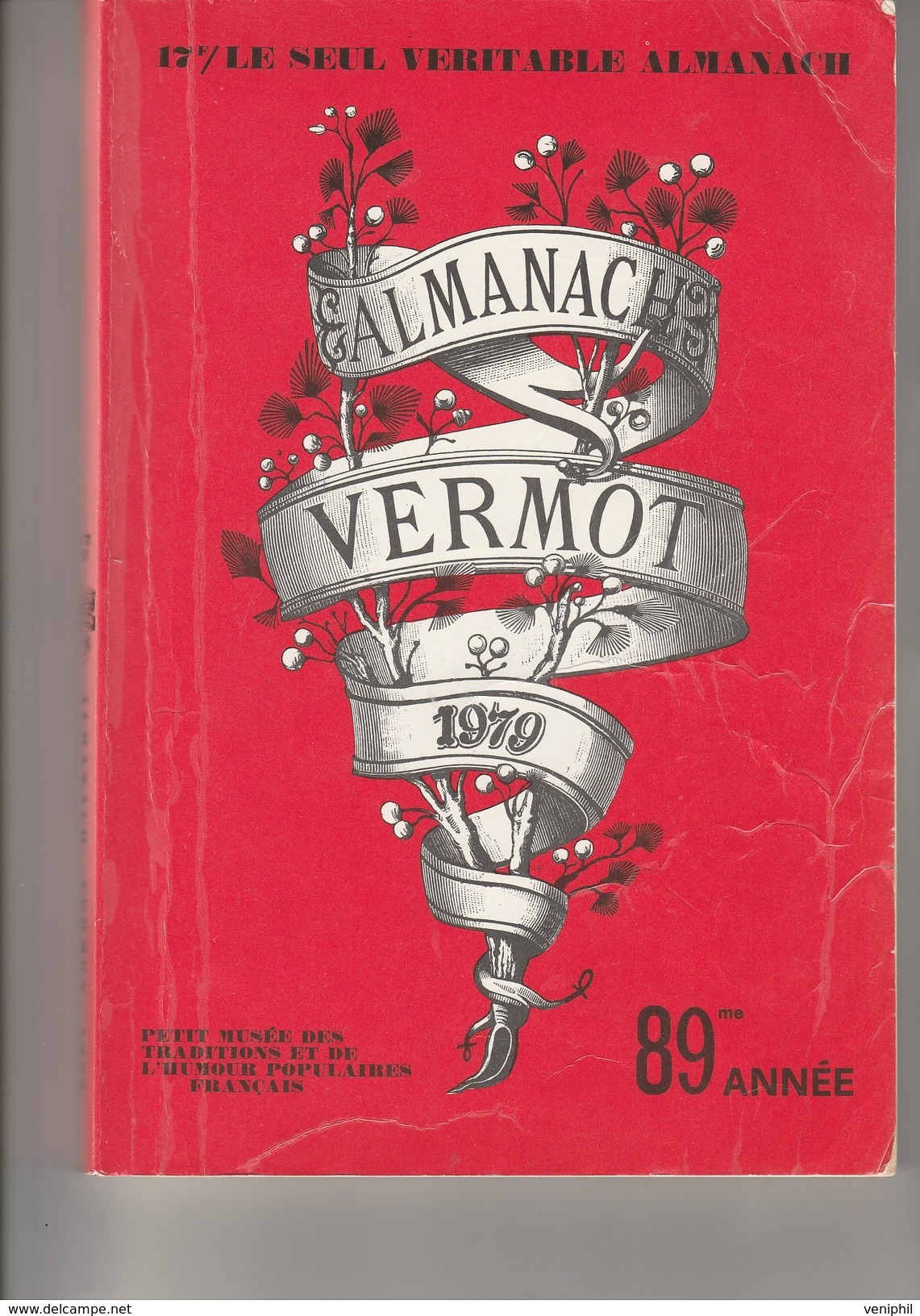 ALMANACH VERMOT 1979 -  89 E ANNEE   PORT OFFERT - Terminkalender Leer
