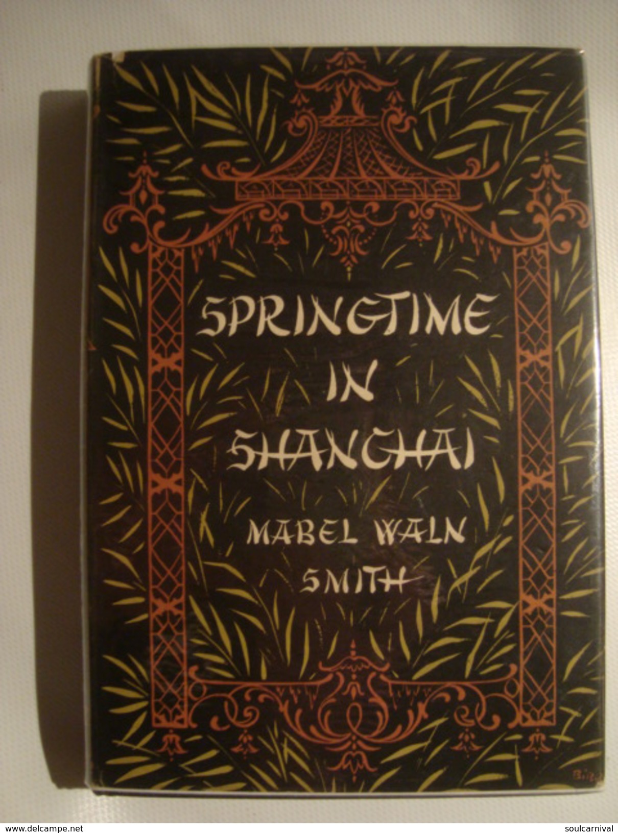 SPRINGTIME IN SHANGHAI - MABEL WALN SMITH (GEORGE G. HARRAP, LONDON, 1957). CHINA JAPAN - Asia