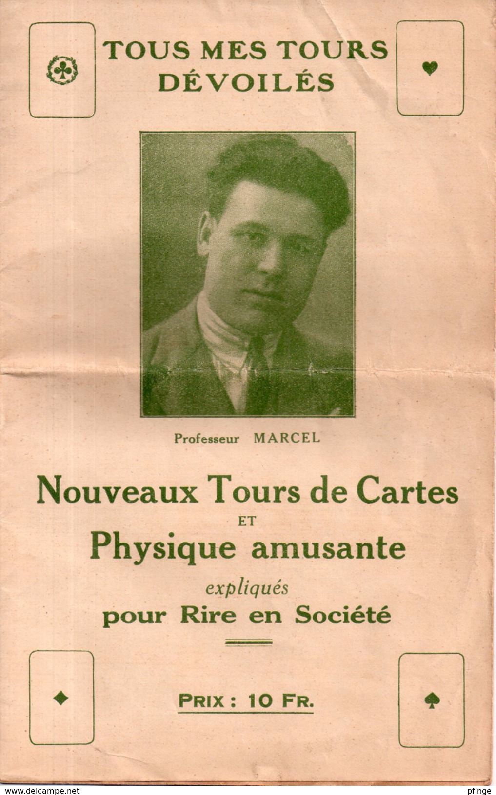 Tous Mes Tours Dévoilés Par Professeur Marcel (nouveaux Tours De Cartes Et Physique Amusante) - Juegos De Sociedad