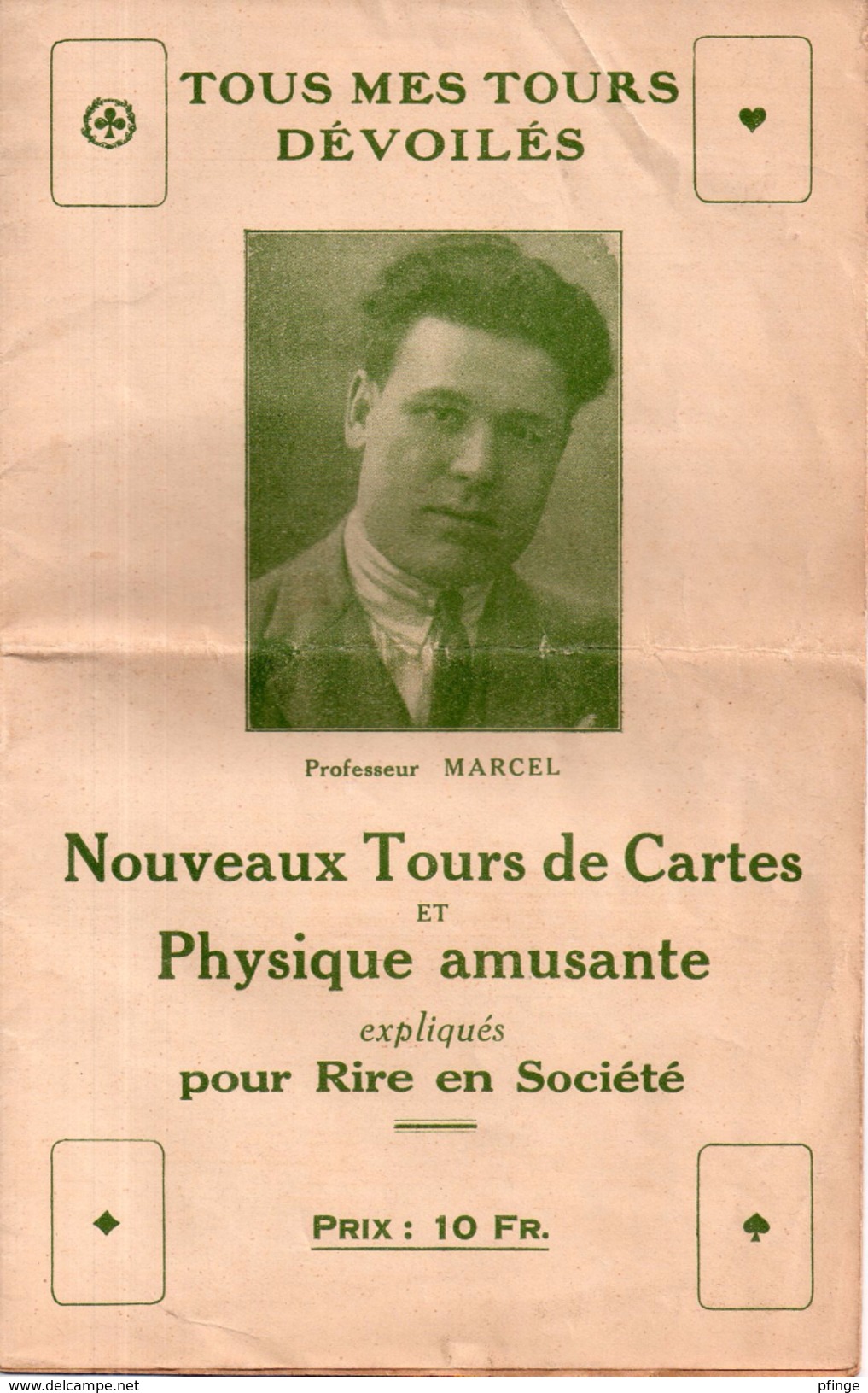 Tous Mes Tours Dévoilés Par Professeur Marcel (nouveaux Tours De Cartes Et Physique Amusante) - Jeux De Société