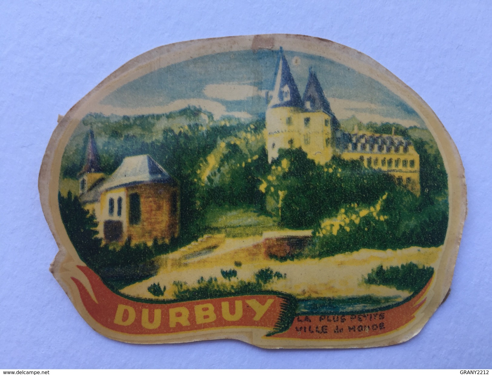 DURBUY " La Plus Petite Ville Du Monde " Décalcomanie Ancienne Année 50 . - Stickers
