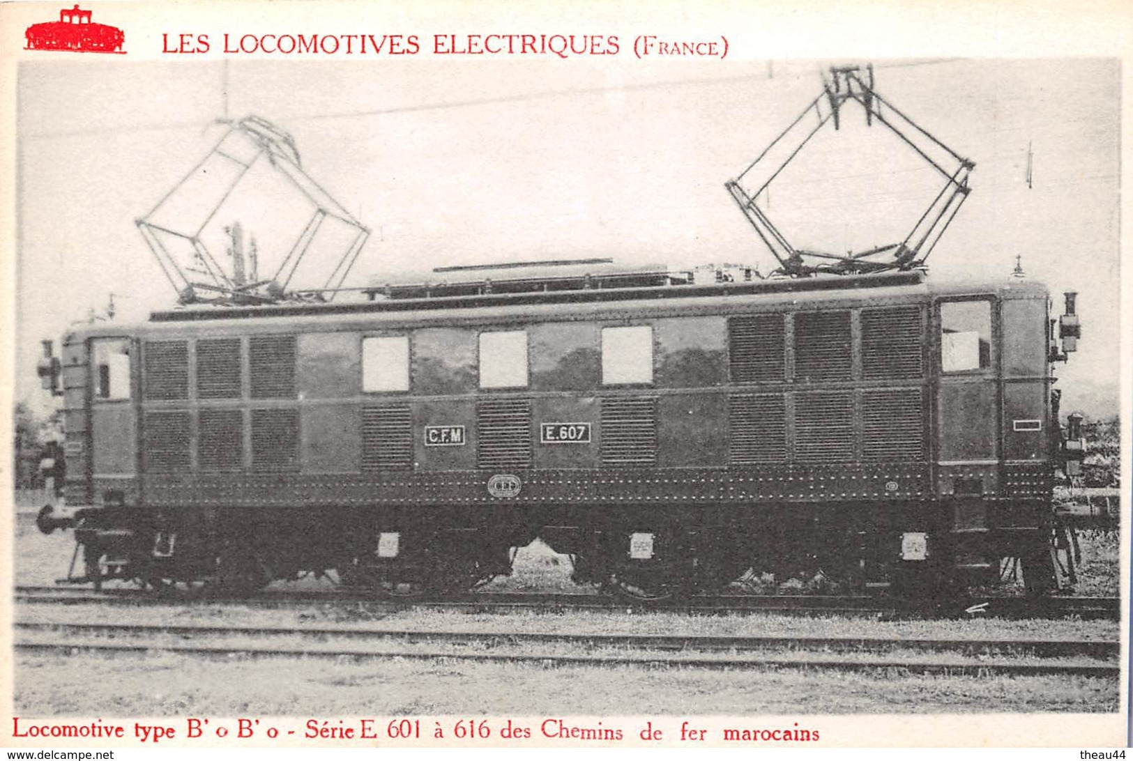 - Les Locomotives Electriques  Type B'o B'o , Des Chemins De Fer Marocains - Materiaal