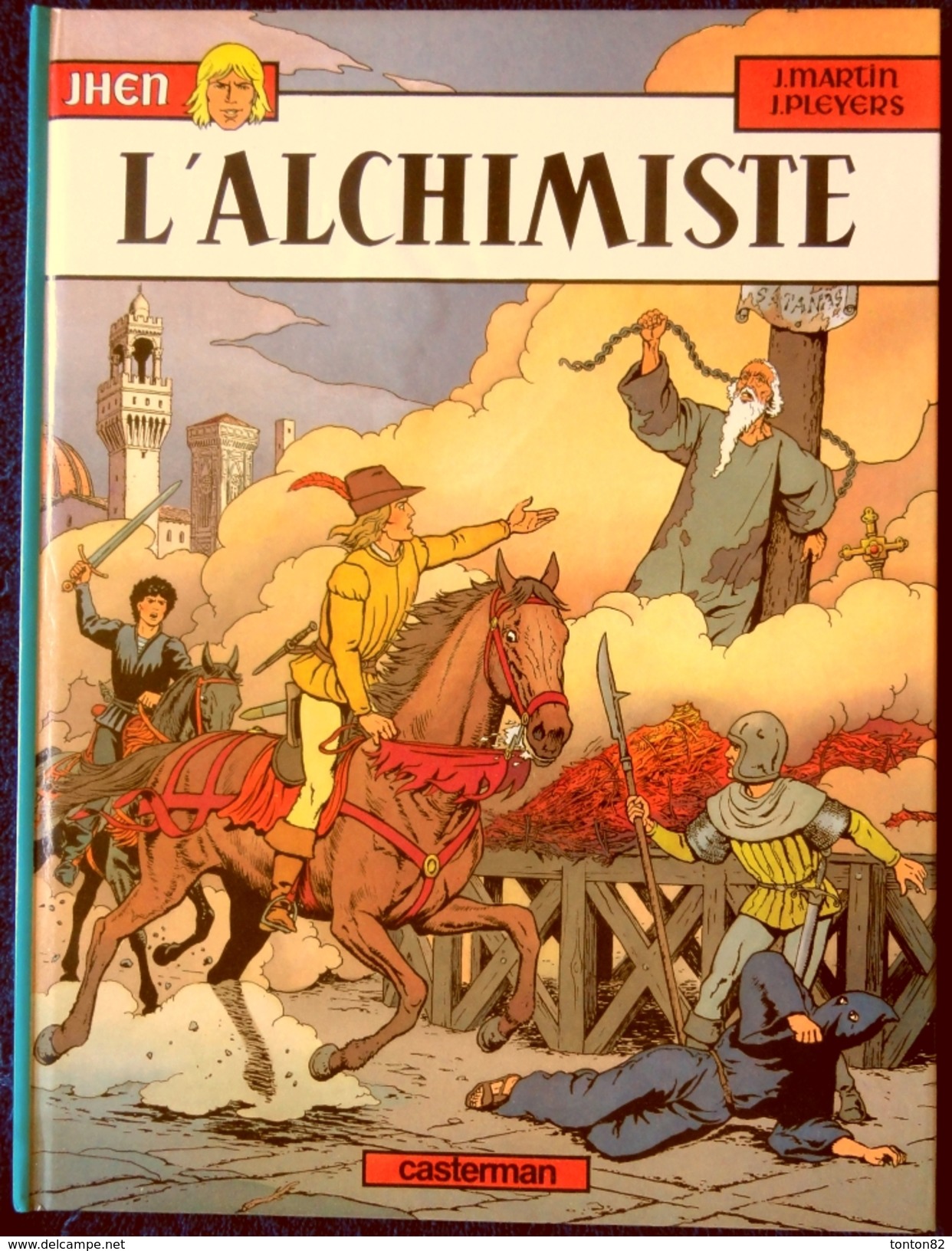 Jacques Martin / J. Pleyers - JHEN N° 7 - L'Alchimiste - Casterman - ( E.O. 1989 ) . - Jhen
