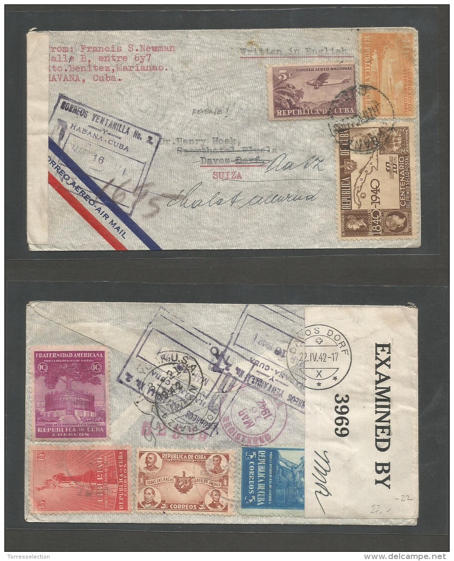 CUBA. 1942 (16 March) Havana - Switzerland. Davos. Registered Multifkd Airmail Envelope. (Front And Reverse) + British C - Other & Unclassified