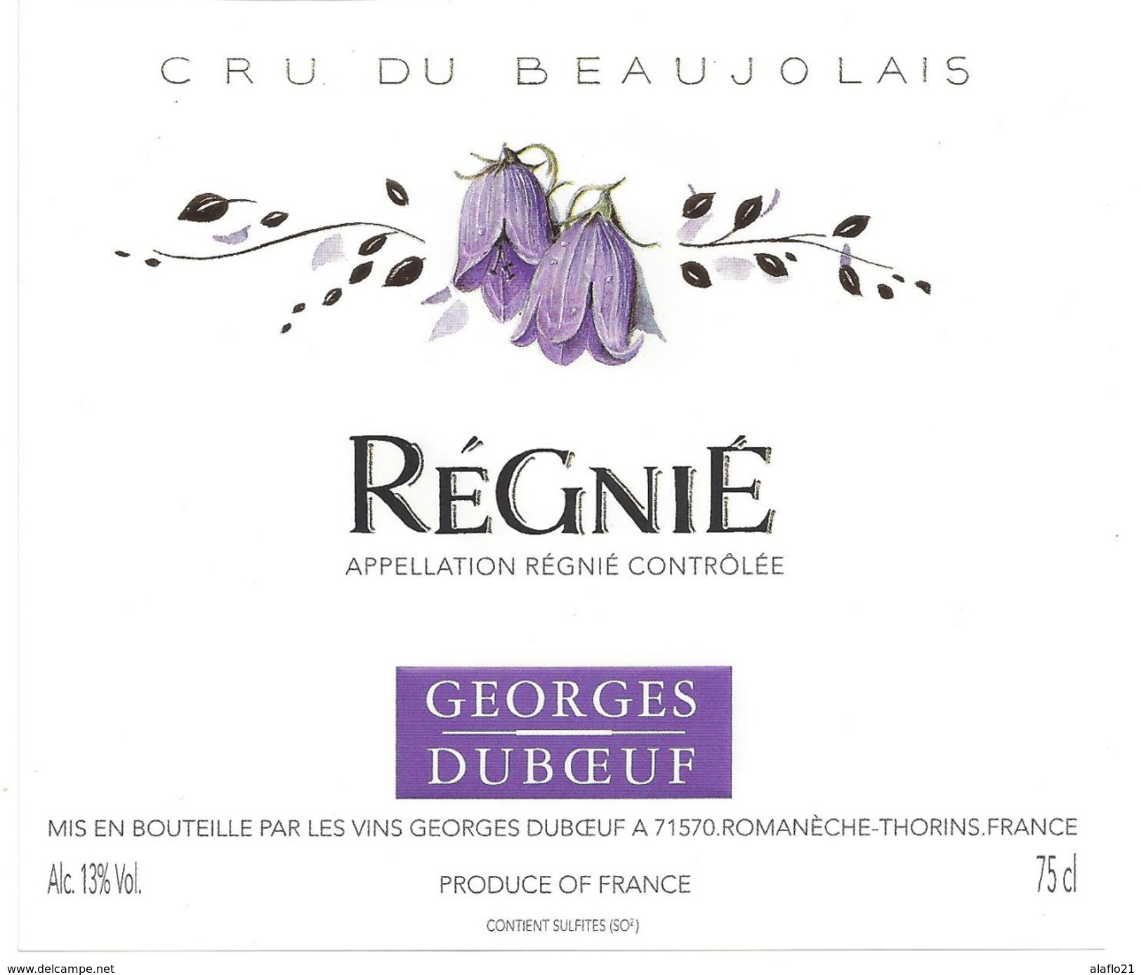 ETIQUETTE REGNIE - Georges Duboeuf à Romanèche Thorins - Beaujolais