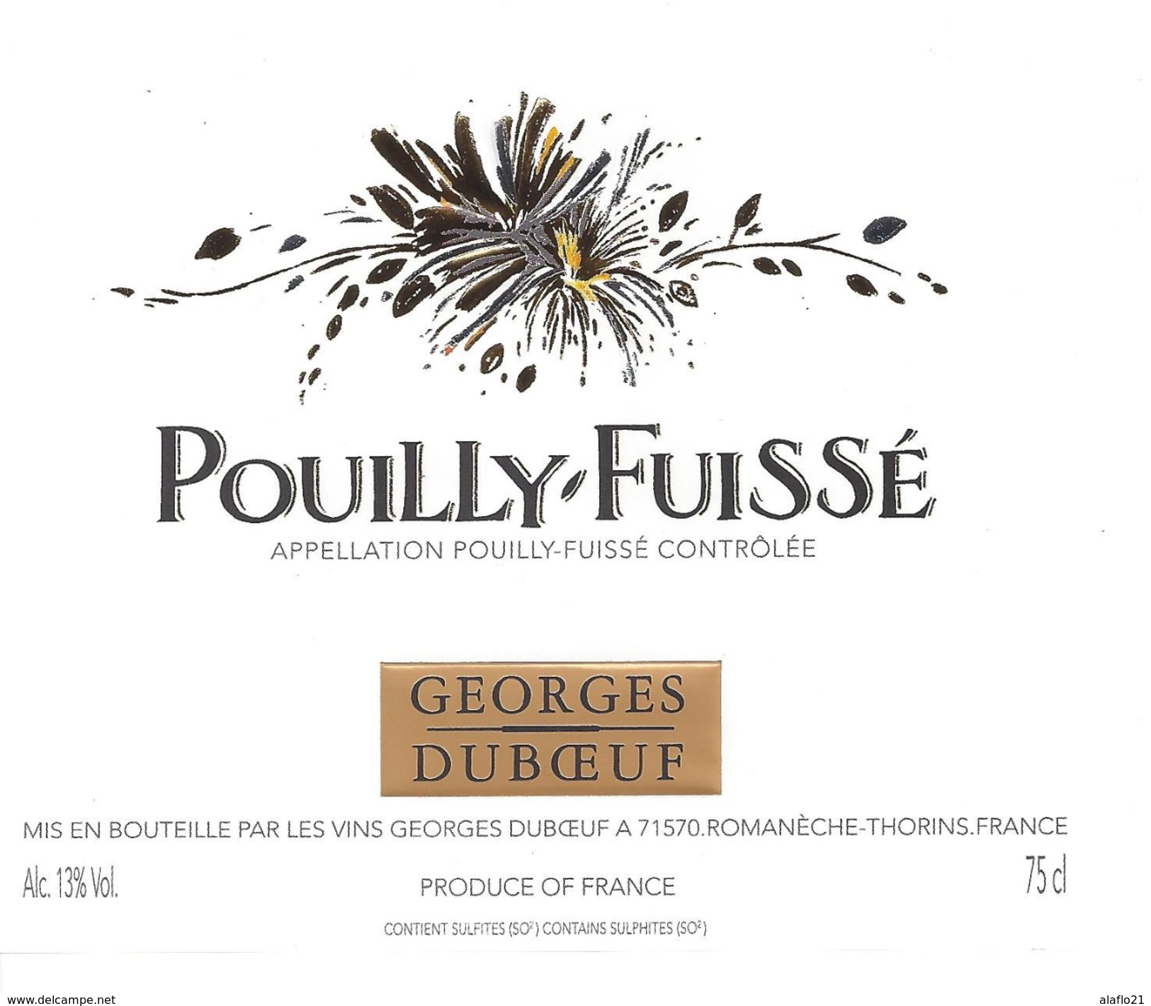 ETIQUETTE POUILLY FUISSE- Georges Duboeuf à Romanèche Thorins - Bourgogne