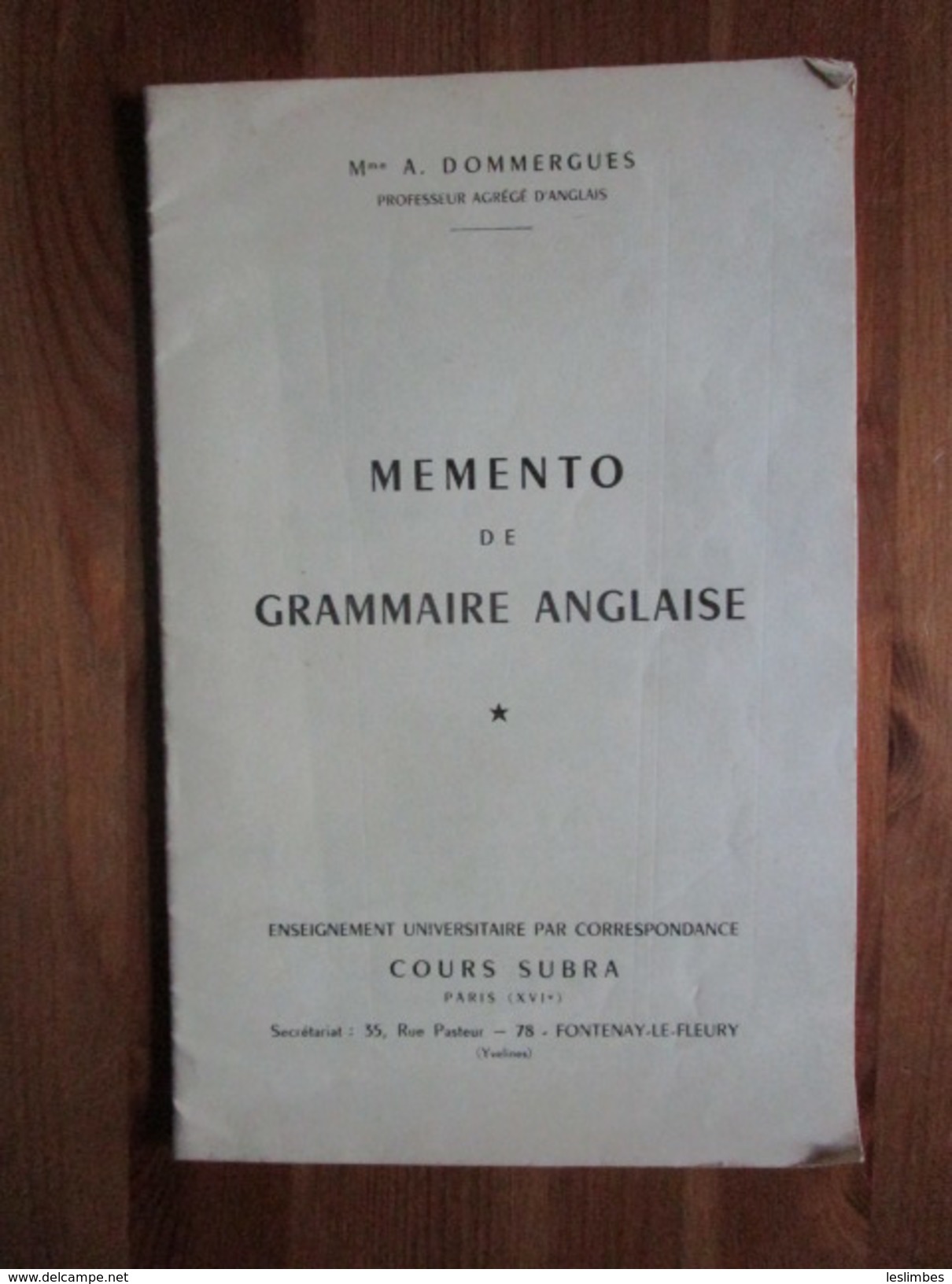 Memento De Grammaire Anglaise, A. Dommergues, Cours Subra Enseignement Universitaire Par Correspondance, 1966 - Inglés/Gramática