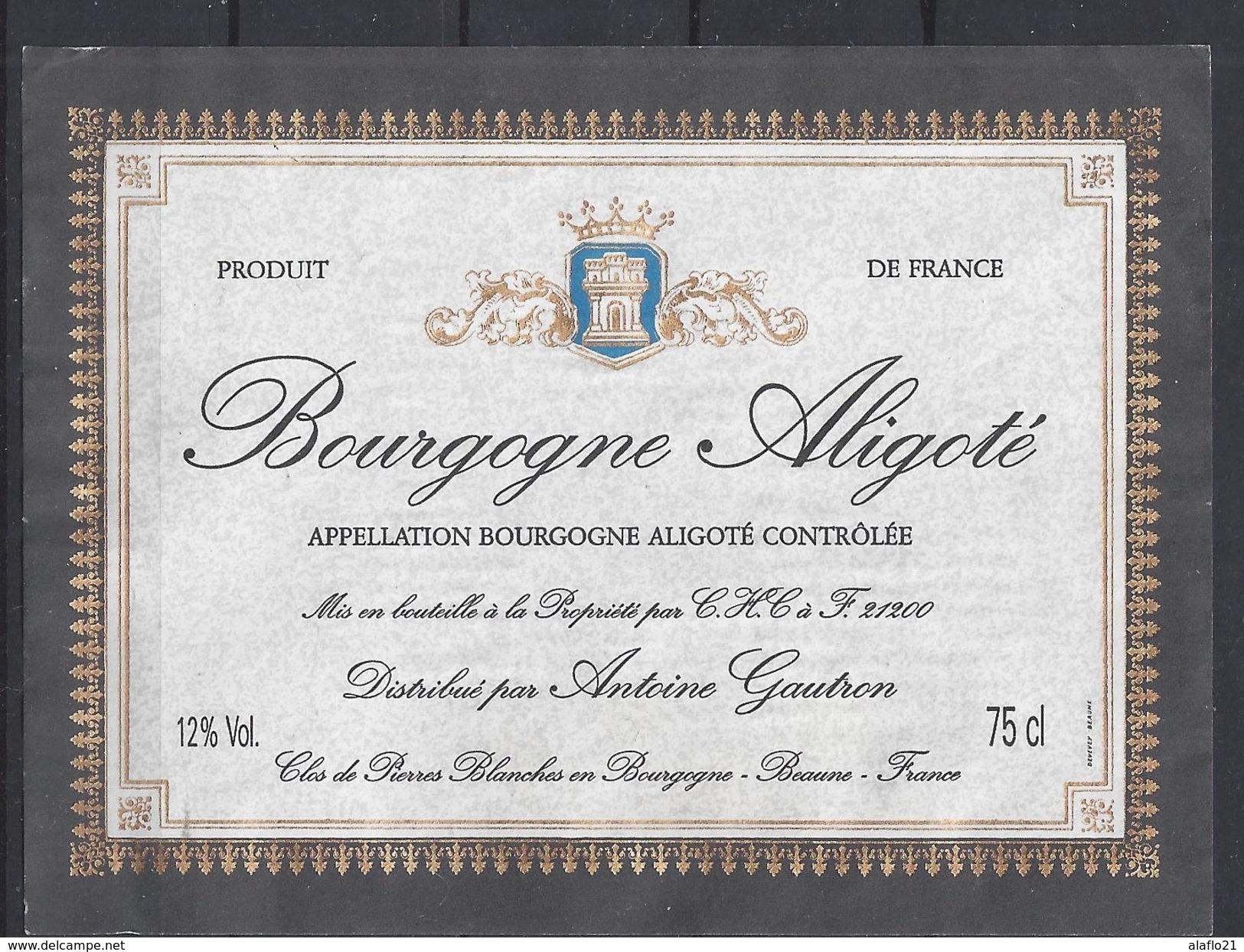 ETIQUETTE BOURGOGNE ALIGOTE - CLOS De PIERRES BLANCHES - Beaune - Bourgogne