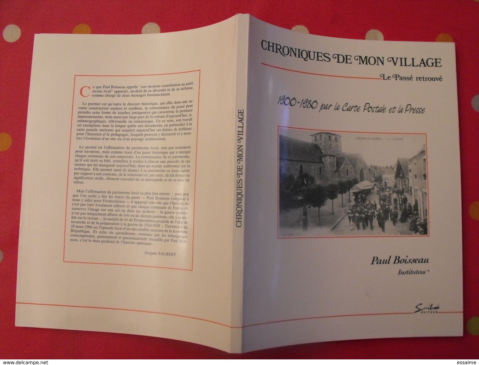 Chroniques De Mon Village : Fromentières. Mayenne. Paul Boisseau, Instituteur. éditions Siloë 1987 Laval - Pays De Loire