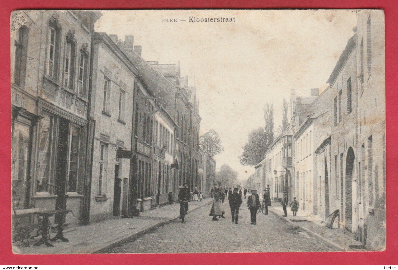 Bree - Kloosterstraat ... Geanimeerd - 1922 ( Verso Zien ) - Bree