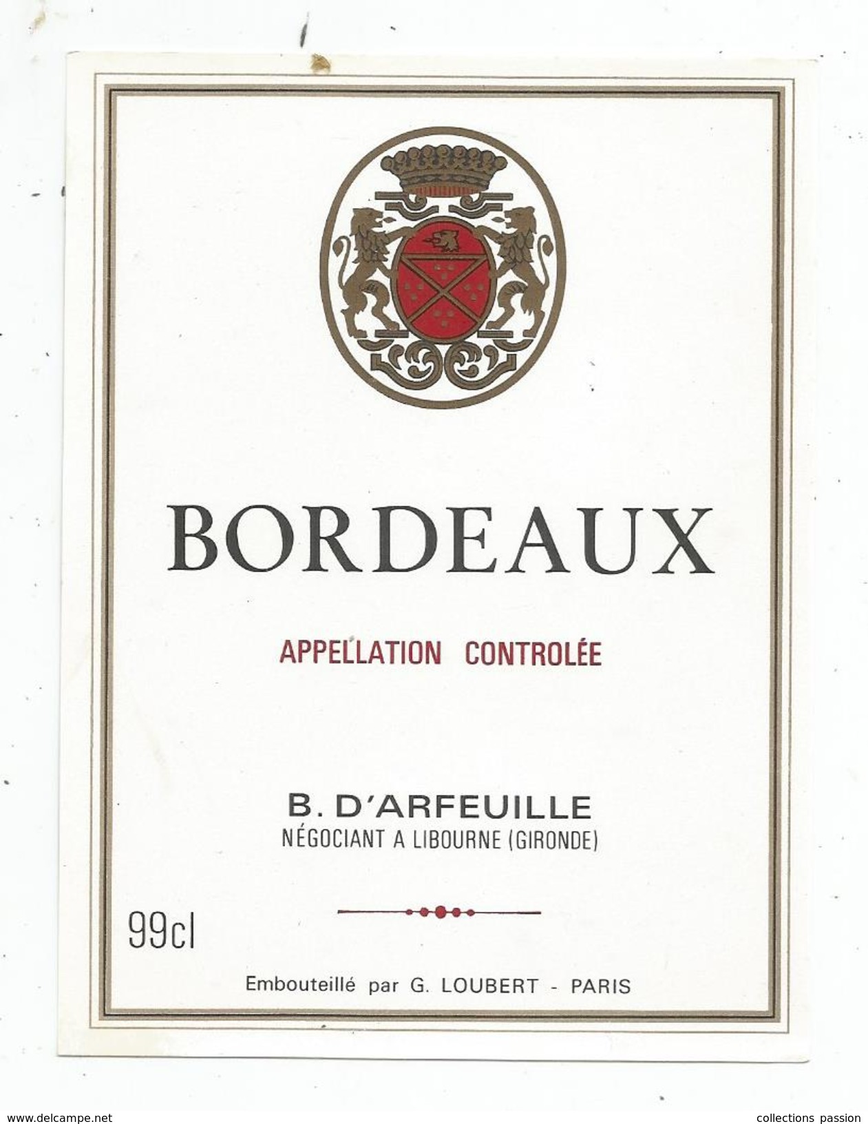 étiquette De Vin, 99cl , BORDEAUX, B. D'ARFEUILLE , LIBOURNE - Bordeaux