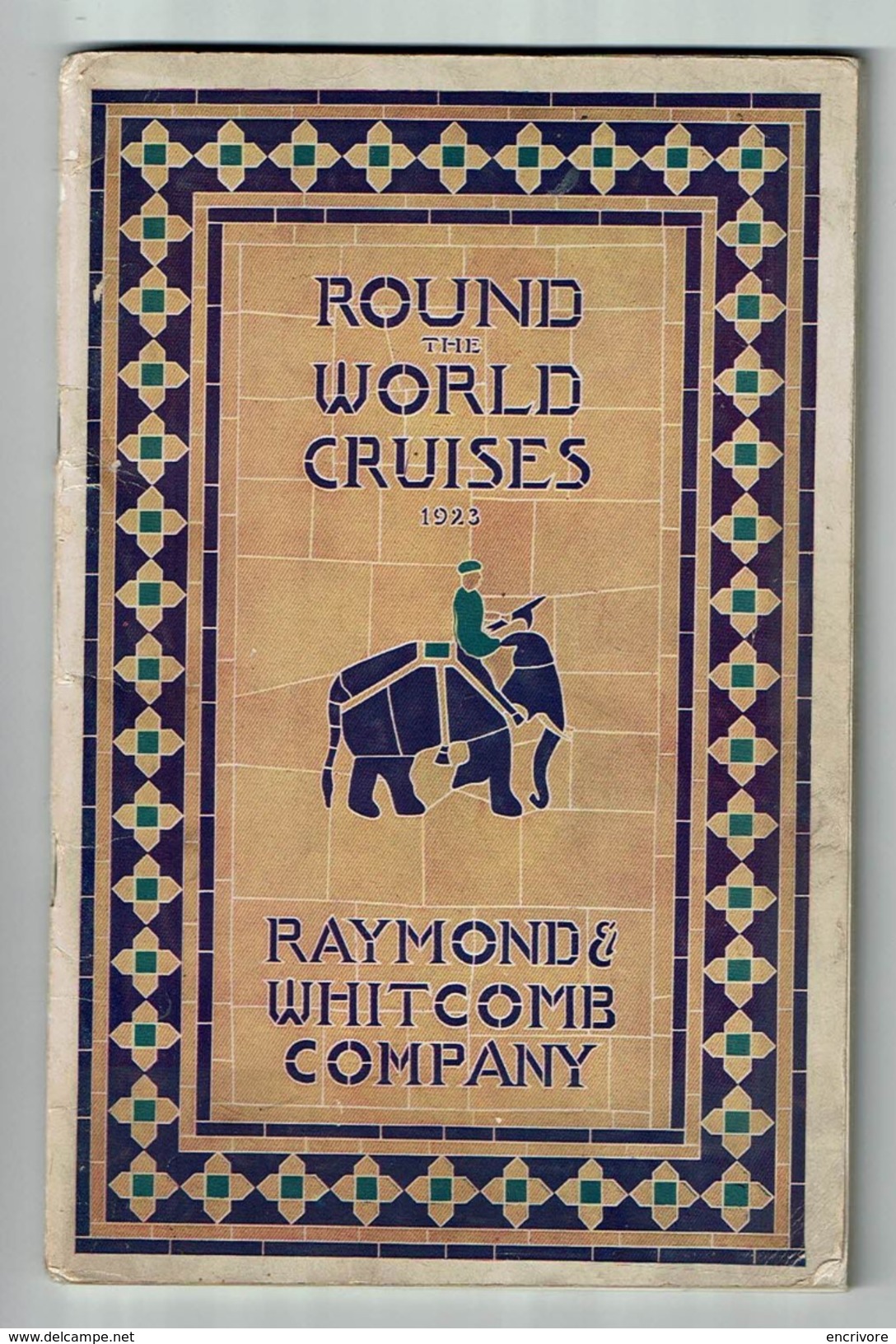 Catalogue RAYMOND WITHCOMB Round The World Cruises Voyages Autour Du Monde Amérique Asie Paquebot Resolute Volendam 1923 - Other & Unclassified