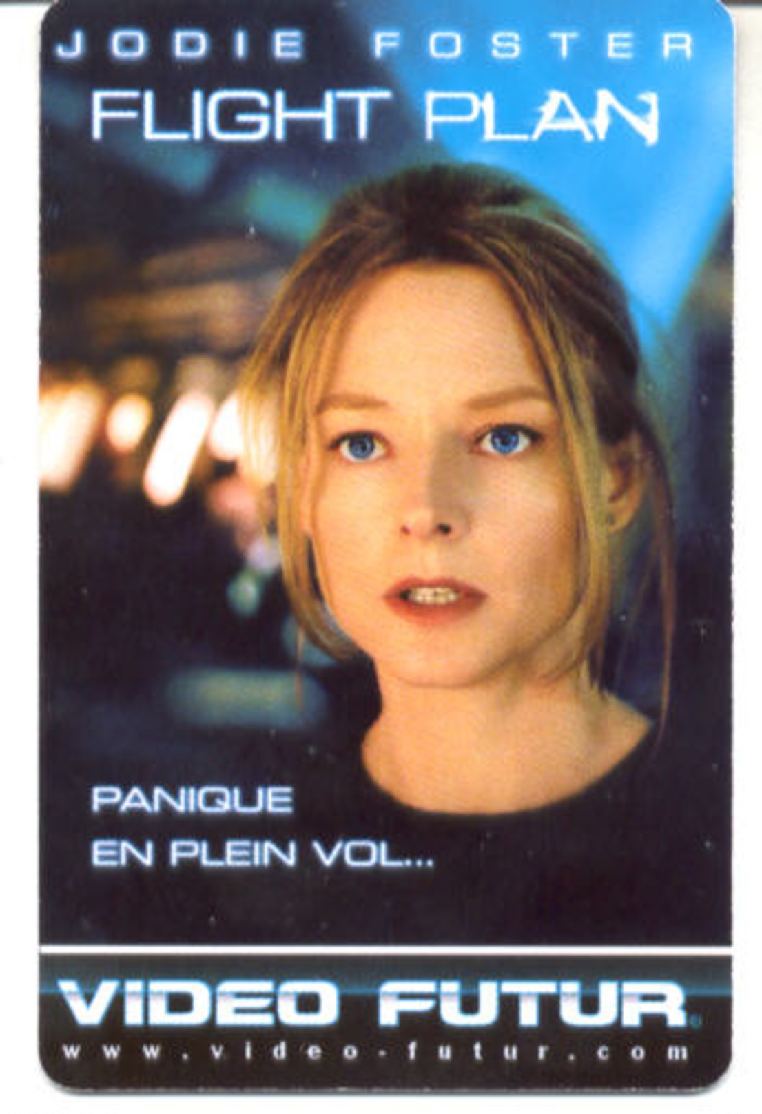 Vidéo Futur Carte Collector N° 302 - JODIE FOSTER FLIGHT PLAN - Collectors