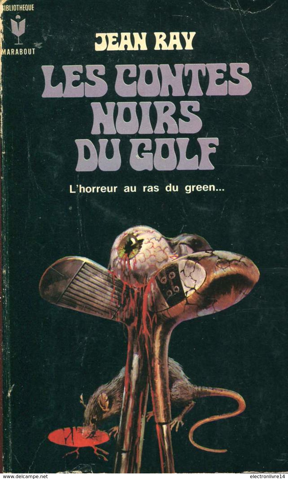 Marabout Ray Les Contes Noirs Du Golf - Marabout SF