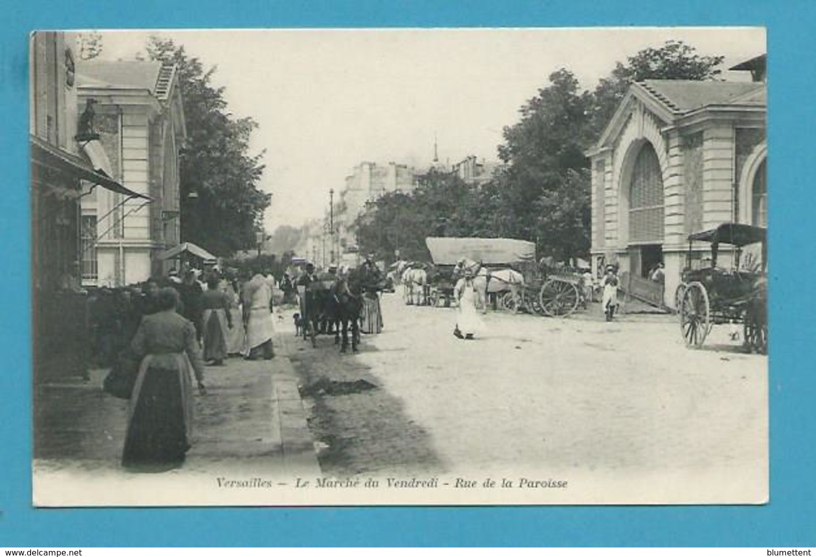 CPA - Le Marché Du Vendredi Rue De La Paroisse VERSAILLES 78 - Versailles