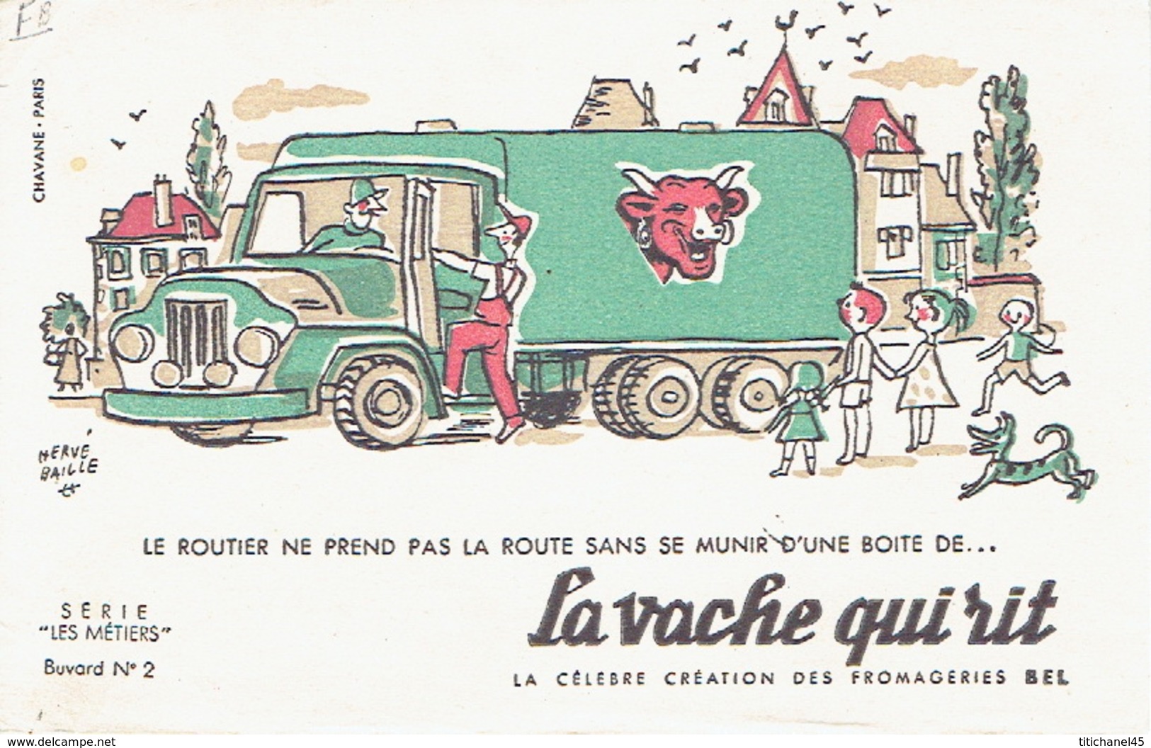 BUVARD Publicitaire LA VACHE QUI RIT (Fromageries BEL) Illustré Par HERVE BAILLE - Série "LES METIERS" Buvard N°2 - Schoenen