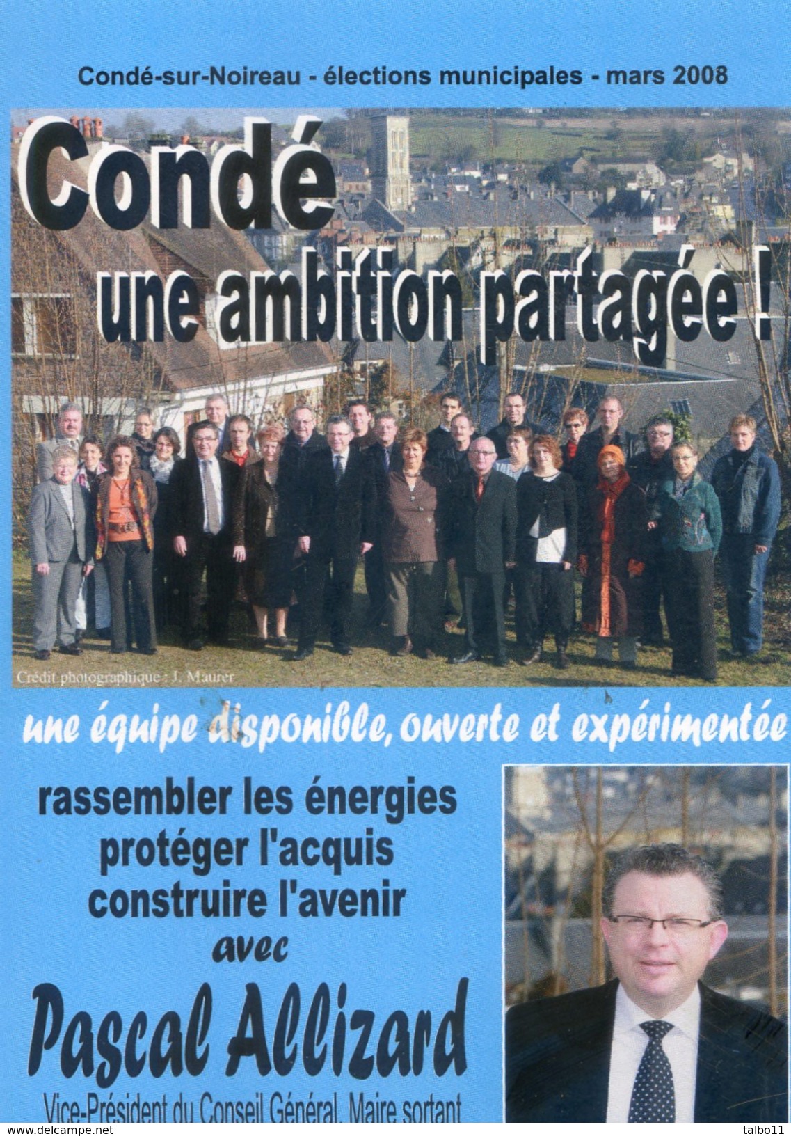14 - Conde Sur Noireau - Election Municipales 2008 - Liste De Pascal Allizard - Political Parties & Elections