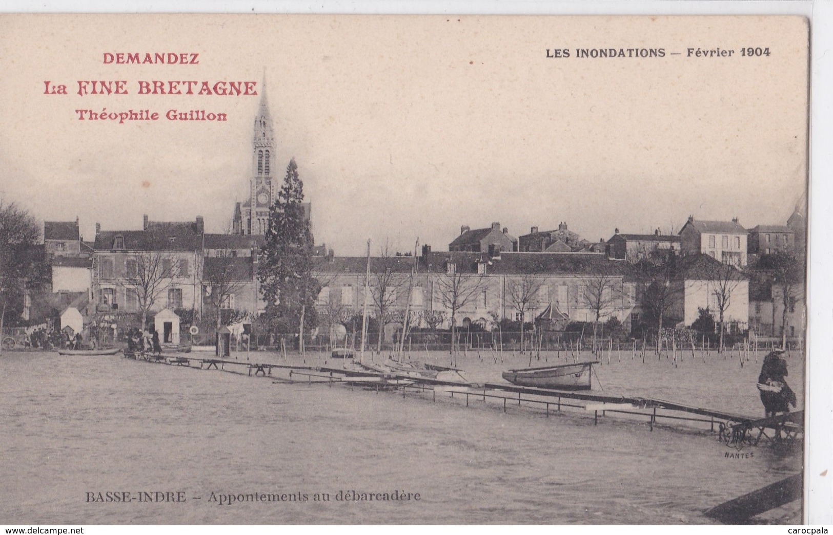 Carte 1904 BASSE INDRE / INONDATIONS APPONTEMENTS AU DEBARCADERE (publicité Théophile Guillon "la Fine Bretagne") - Basse-Indre