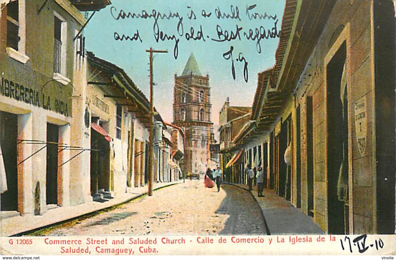 A-17.5615 :   CUBA. COMMERCE STREET AND SALUDED CHRUCH. CALLE DE COMERCIO. CAMAGUEY. - Cuba