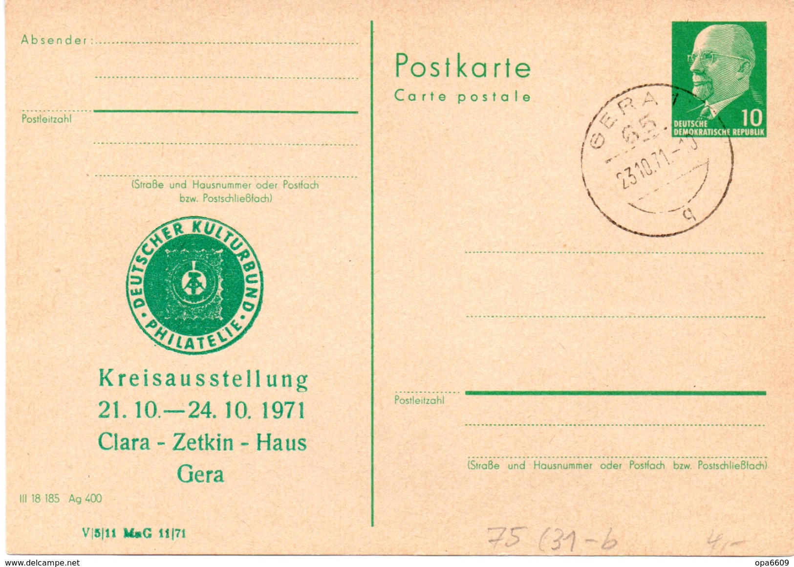 DDR Amtl.Ganzsachen M. Priv. Zudruck "Walter Ulbricht, 10Pf.grün" P75/ C31-b,m.anlaßbez. TSt. 23.10.71 GERA 1 - Postkarten - Gebraucht