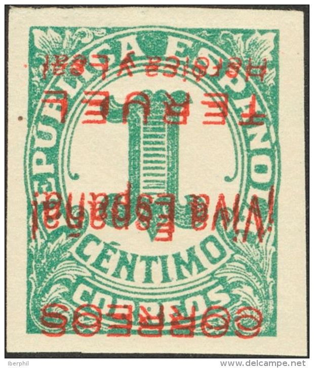 EMISIONES LOCALES PATRIOTICAS. Teruel. ** MNH 1hhii 1 Cts Verde. Variedad SOBRECARGA INVERTIDA Y DOBLE. MAGNIFICO Y RARO - Nationalist Issues