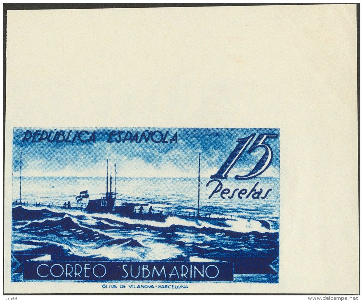 II REPUBLICA. Submarino. (*) 780ccas 15 Pts Azul, Esquina De Pliego. Variedad CAMBIO DE COLOR Y SIN DENTAR. MAGNIFICO. ( - Autres & Non Classés