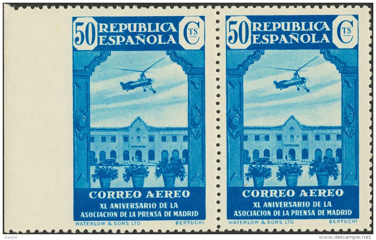 II REPUBLICA. Prensa. ** MNH 720smi 50 Cts Azul, Pareja. Un Sello Variedad SIN DENTAR EL MARGEN IZQUIERDO. MAGNIFICO Y R - Autres & Non Classés