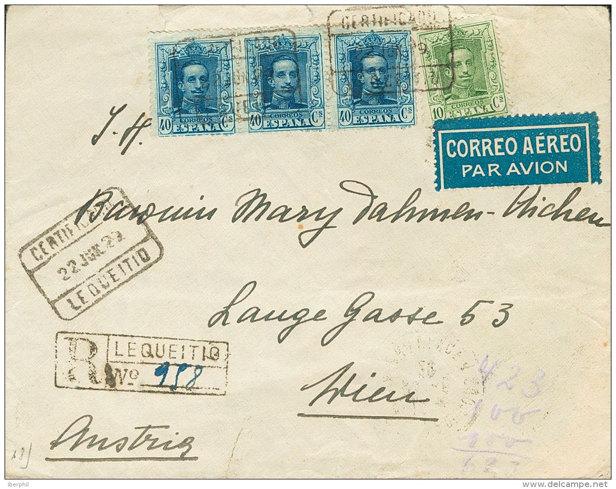 SIGLO XX. Alfonso XIII. Vaquer. SOBRE 314, 319(3) 1928. 10 Cts Verde Y 40 Cts Azul, Tres Sellos. Certificado De LEQUEITI - Autres & Non Classés