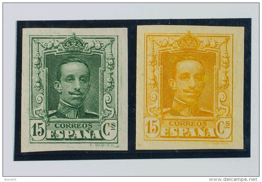 SIGLO XX. Alfonso XIII. Vaquer. (*) 315P(2) 15 Cts Verde Y 15 Cts Amarillo. ENSAYOS DE COLOR. SIN DENTAR. MAGNIFICOS. (G - Altri & Non Classificati