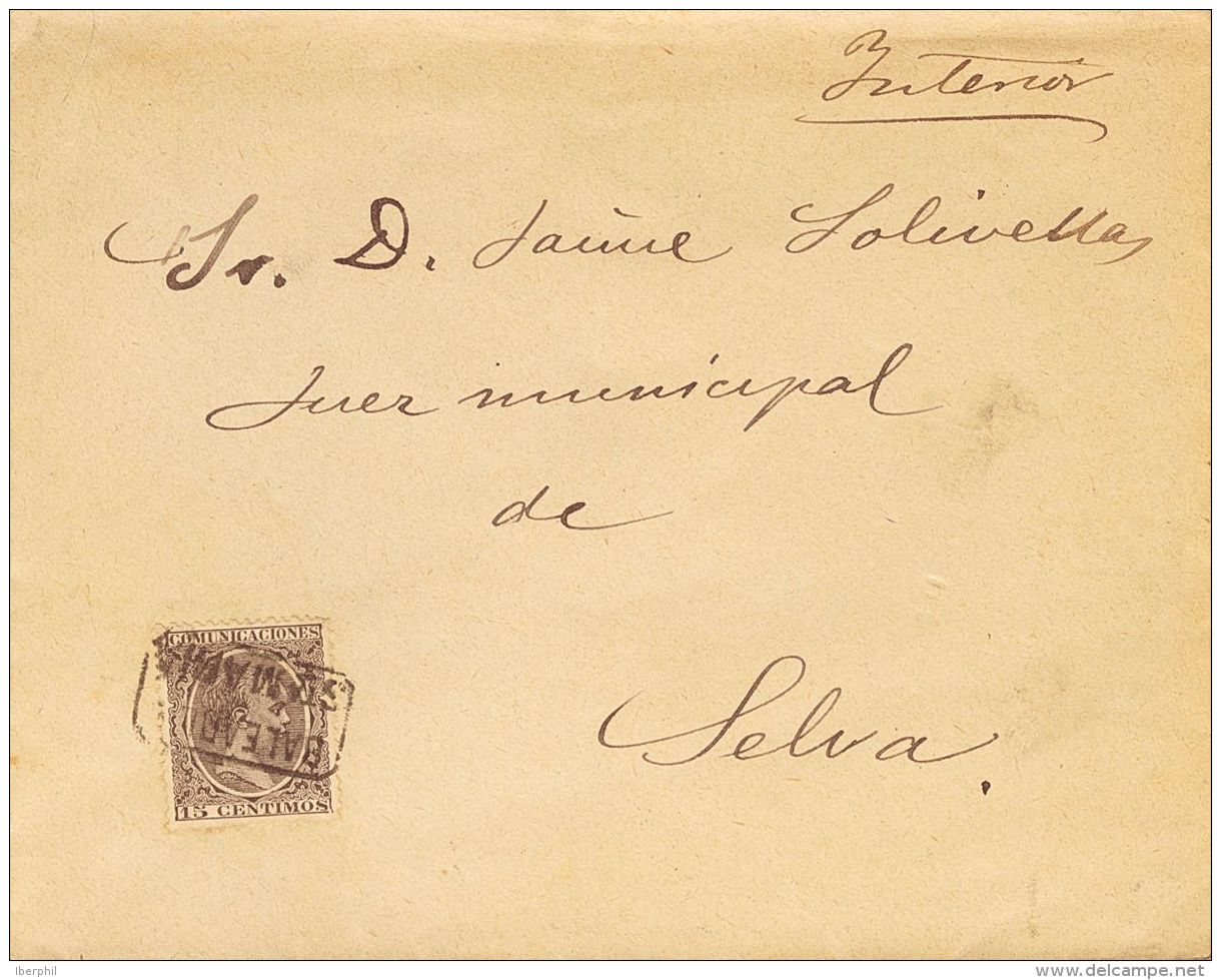 ALFONSO XIII. Alfonso XIII. Pel&oacute;n. SOBRE 219 (1889ca). 15 Cts Casta&ntilde;o. SANTA MARIA DEL CAMINO A SELVA. Mat - Autres & Non Classés