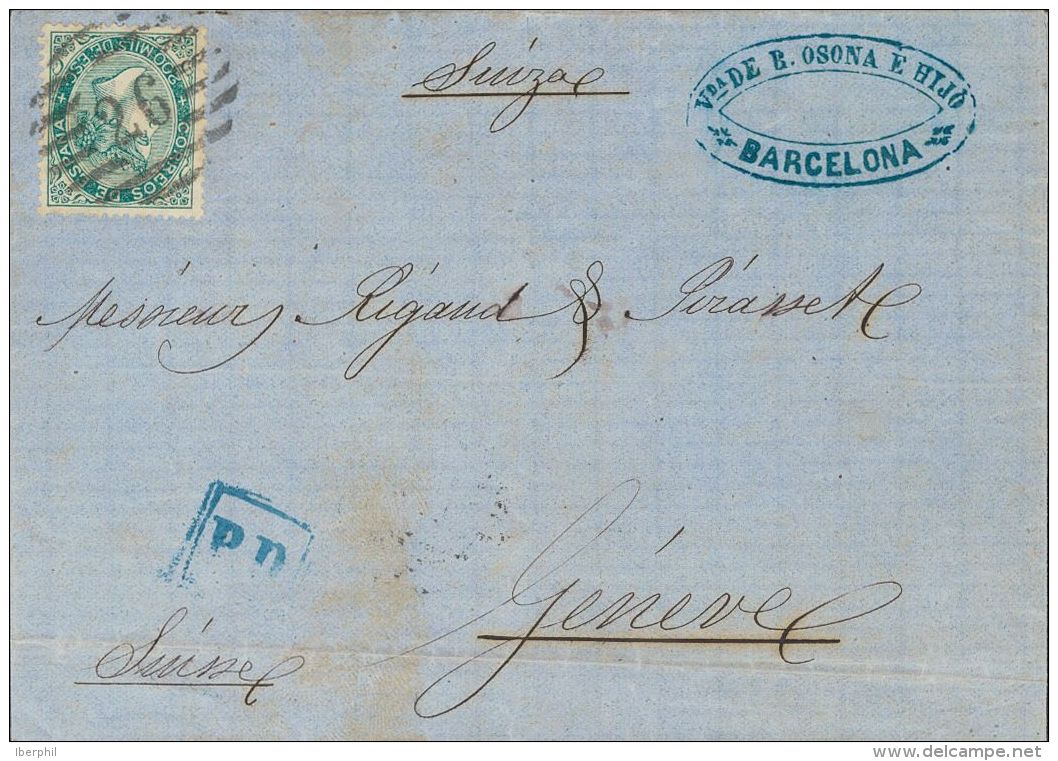 ISABEL II. Isabel II. 1 De Enero De 1869. SOBRE 100 1869. 200 Mils Verde. BARCELONA A GINEBRA (SUIZA). Matasello PARRILL - Sonstige & Ohne Zuordnung