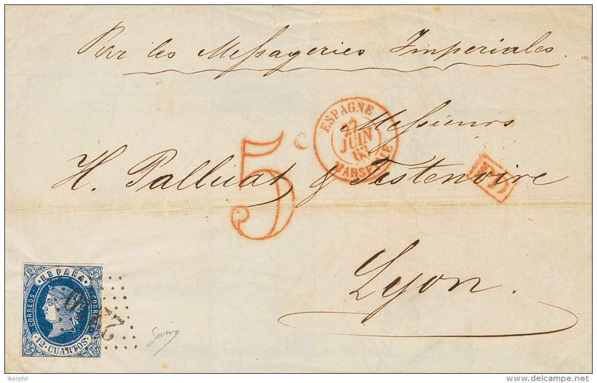 ISABEL II. Isabel II. 16 De Julio De 1862. SOBRE 59 1863. 12 Cuartos Azul. Dirigida A LYON (FRANCIA). Matasello Franc&ea - Andere & Zonder Classificatie