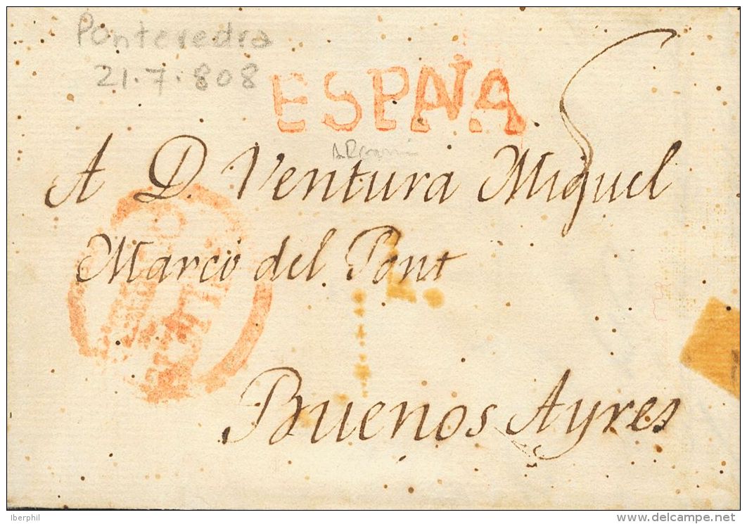 PREFILATELIA. Periodo Colonial. SOBRE 1808. PONTEVEDRA A BUENOS AIRES (ARGENTINA). Marca GALICIA / CORU&Ntilde;A, En Roj - ...-1850 Prephilately