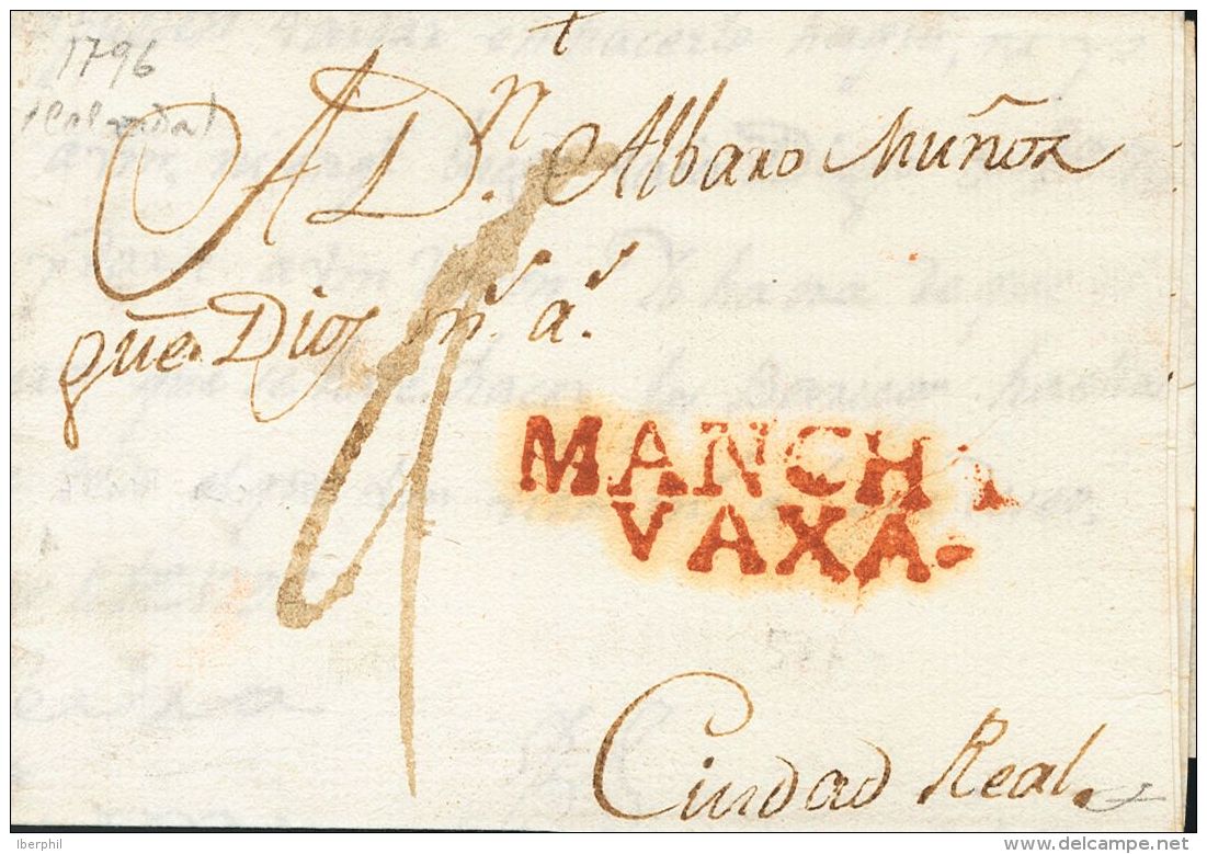 PREFILATELIA. Castilla-La Mancha. SOBRE 1796. CALZADA DE CALATRAVA A CIUDAD REAL. Marca MANCHA / VAXA, De Almagro (P.E.1 - Other & Unclassified