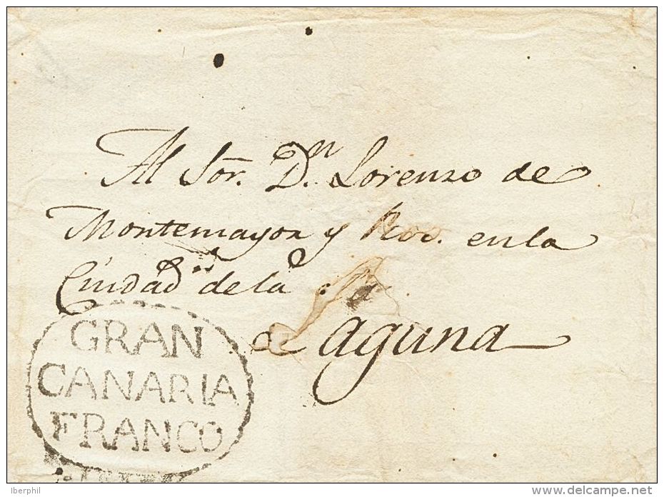 PREFILATELIA. Canarias. SOBRE (1830ca). LAS PALMAS DE GRAN CANARIA A LA LAGUNA (erosi&oacute;n Sin Importancia). Marca G - ...-1850 Prephilately