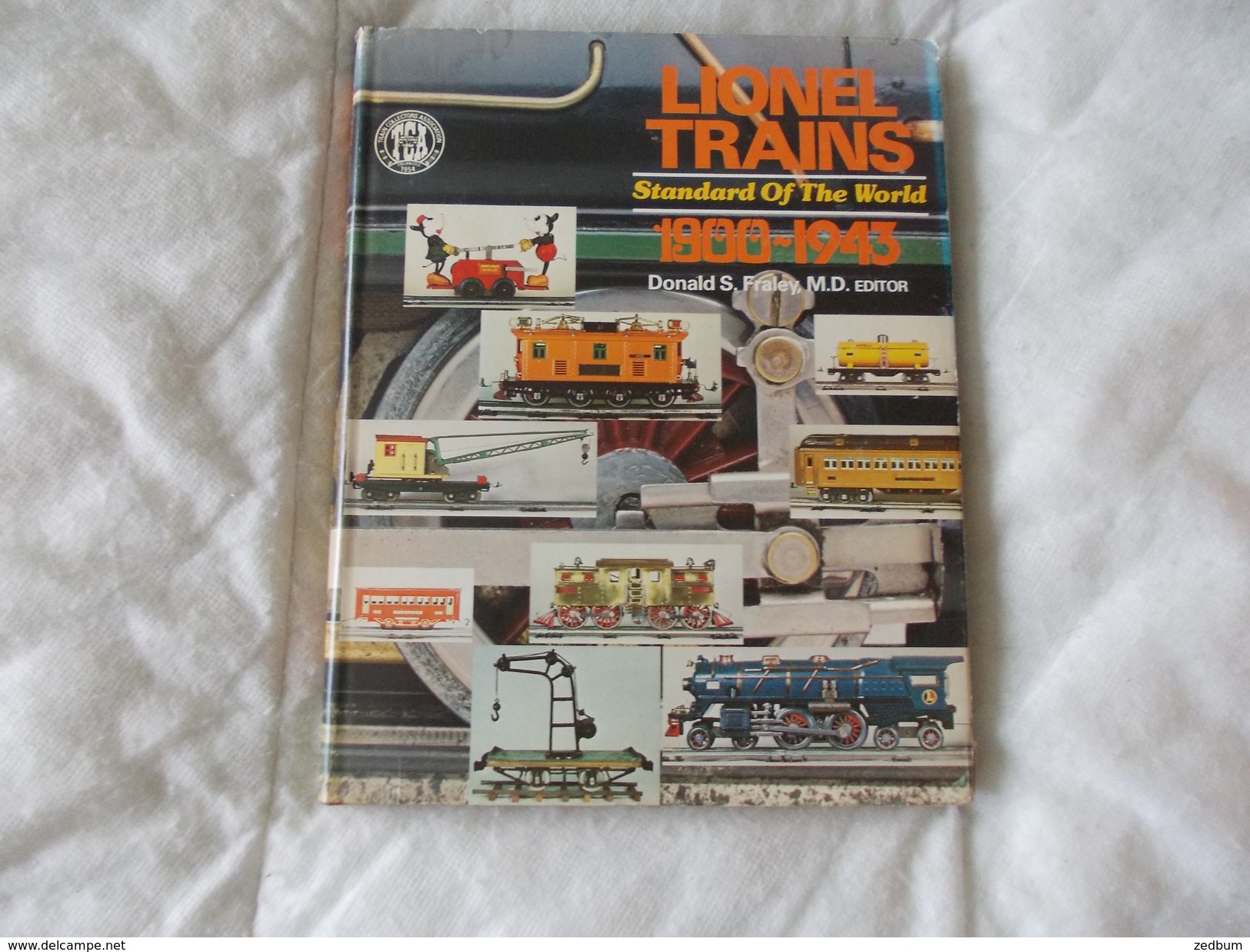 Lionel Trains Standard Of The World 1900 - 1943 Par Fraley - Themengebiet Sammeln