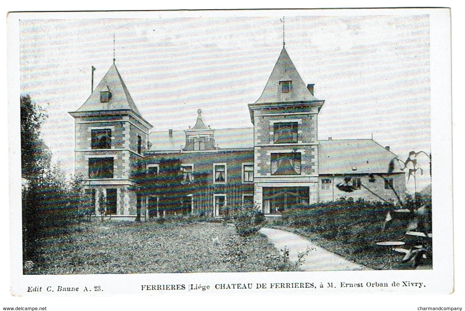 Ferrières, Château De Ferrières, à M. Ernest Orban De Xivry, Edit. C. Baune A.23 - Imp. L. Van Der Aa - 2 Scans - Ferrieres