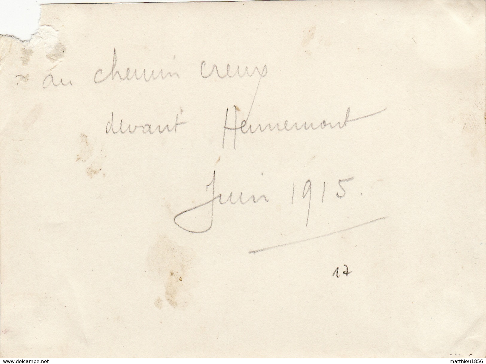 Photo Juin 1915 Secteur HENNEMONT (près Etain) - Au Chemin Creux, Position Du 366ème RI (A171, Ww1, Wk 1) - Sonstige & Ohne Zuordnung