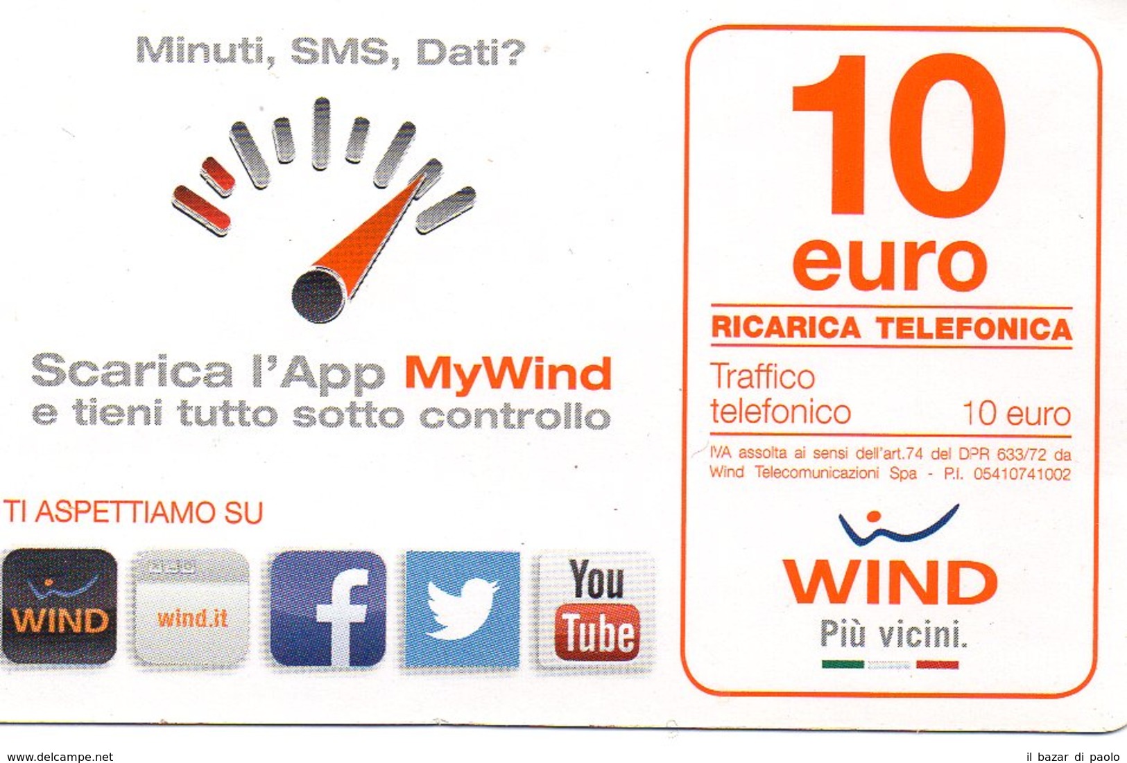 Ref.10 - Wind - &euro; 10 - Scarica L' App Di Wind - Validita 31/12/2017 - Schede GSM, Prepagate & Ricariche