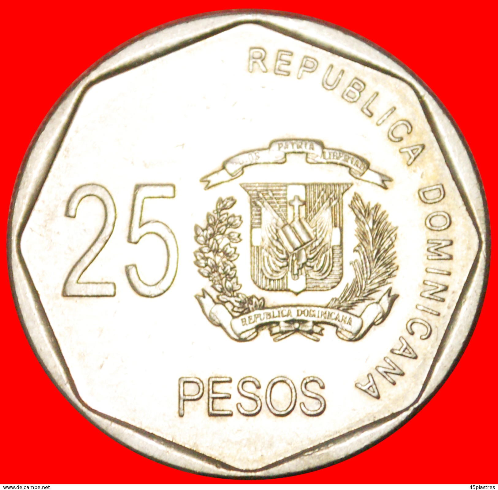 § 2 Sold SABLES: DOMINICAN REPUBLIC  25 PESOS 2010! LOW START NO RESERVE! Luperon (1839-1897) - Dominikanische Rep.