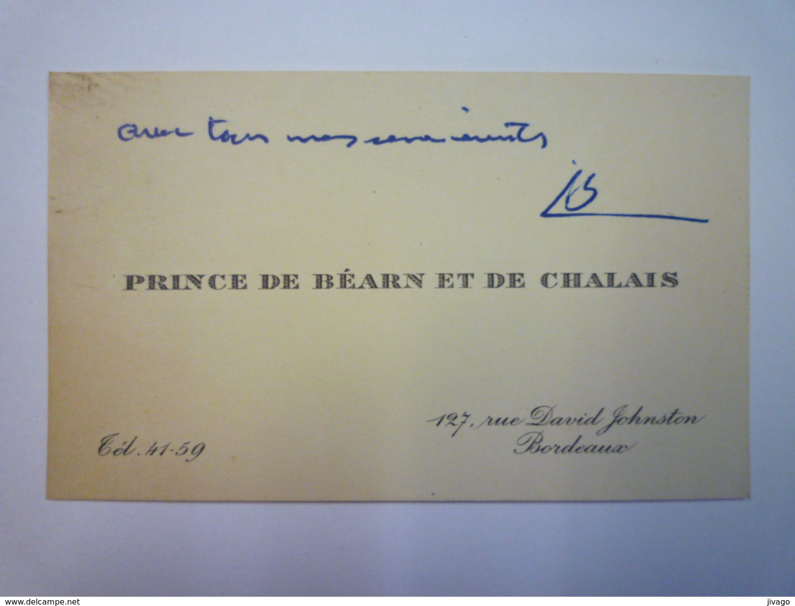 CARTE De VISITE Du  PRINCE De BEARN Et De  CHALAIS  (Bordeaux)   - Cartes De Visite