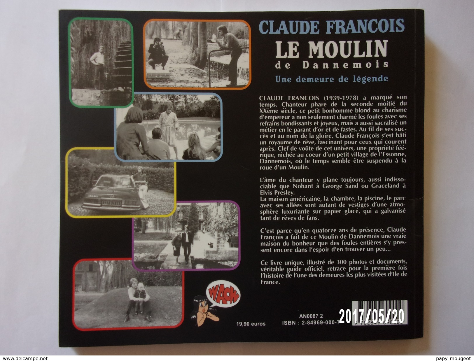 Claude François - Le Moulin De Dannemois - Objets Dérivés