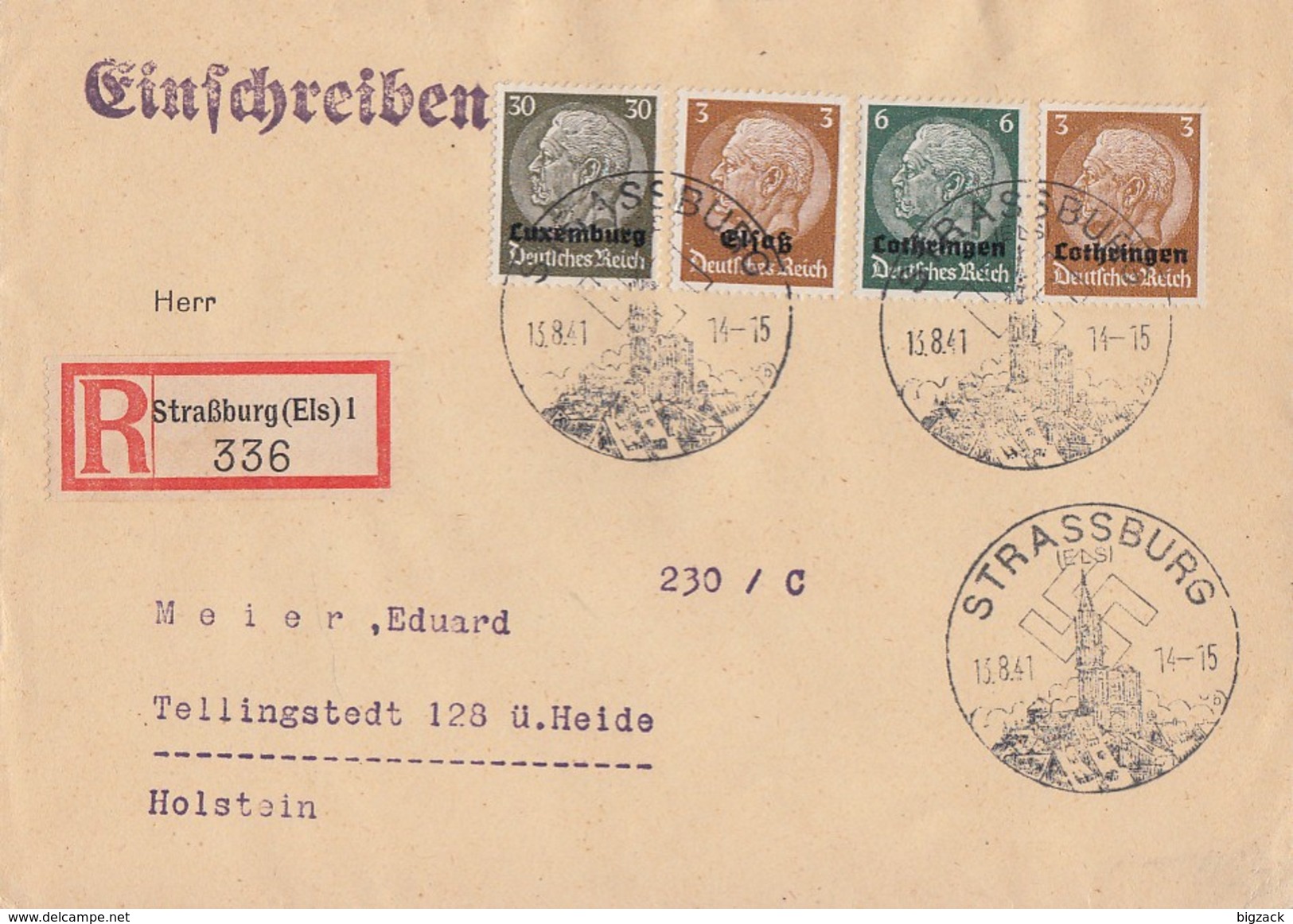 R-Brief MIF Minr.Elsass 1, Lothringen 1,4, Luxemburg 11 Strassburg 15.8.41 - Besetzungen 1938-45